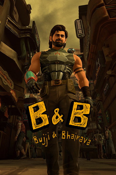 Póster de B & B: Bujji and Bhairava