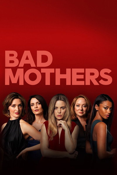 Póster de Bad Mothers