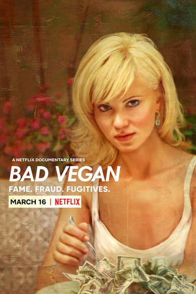 Póster de Bad Vegan: Fama, fraudes y fugas