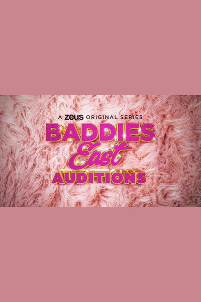 Póster de Baddies East Auditions