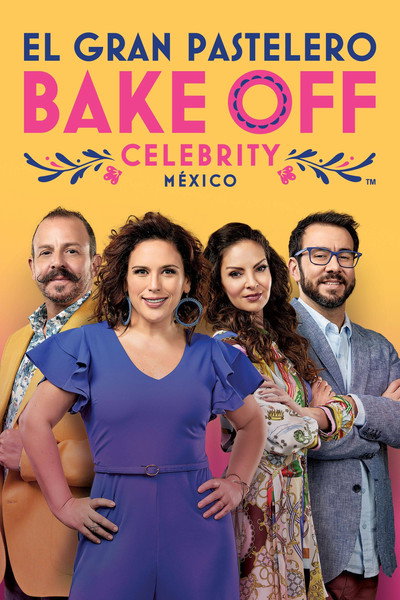 Póster de Bake Off México: El gran pastelero