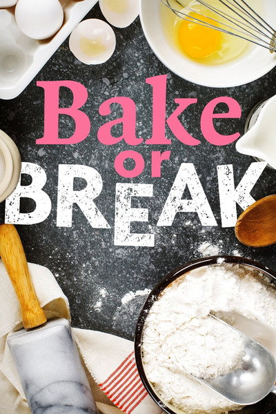 Póster de Bake or Break