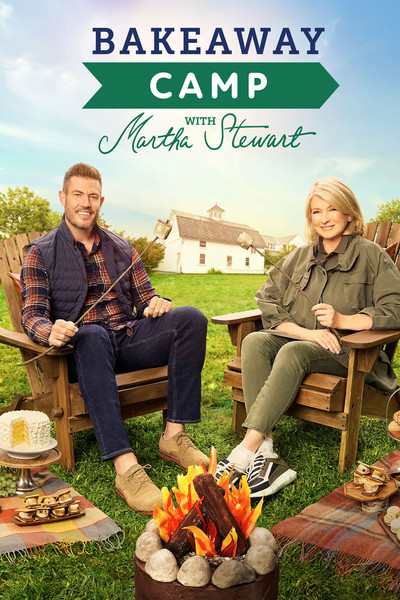 Póster de Bakeaway Camp with Martha Stewart