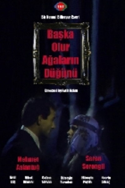 Póster de Baska Olur Agalarin Dügünü