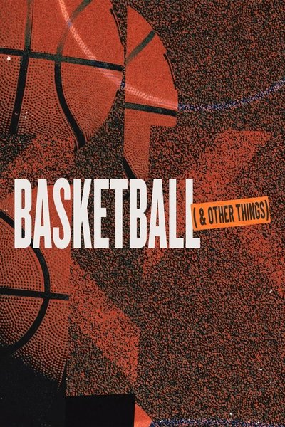 Póster de Basketball and Other Things