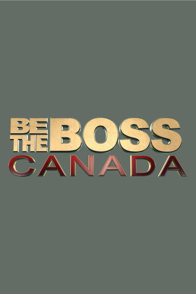 Póster de Be the Boss Canada