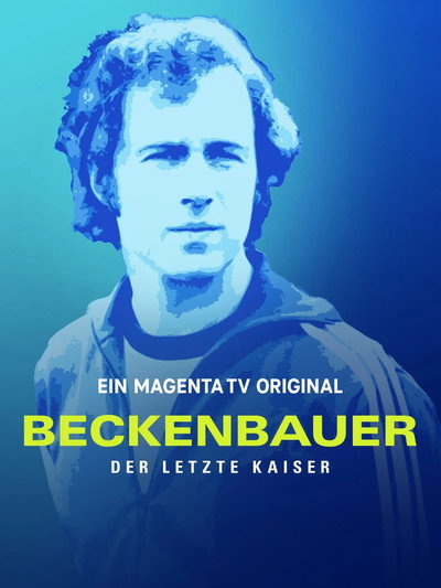 Póster de Beckenbauer - Der letzte Kaiser