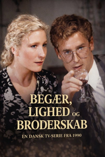 Póster de Begær, lighed og broderskab