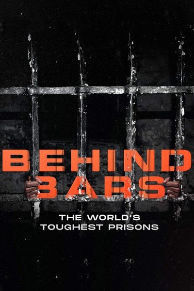 Póster de Behind Bars: The World's Toughest Prisons