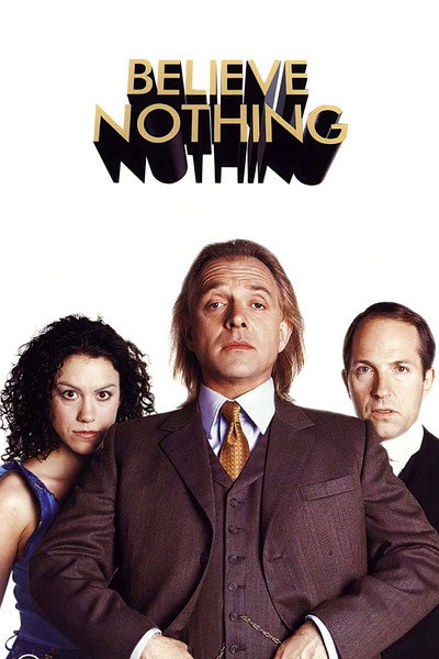 Póster de Believe Nothing