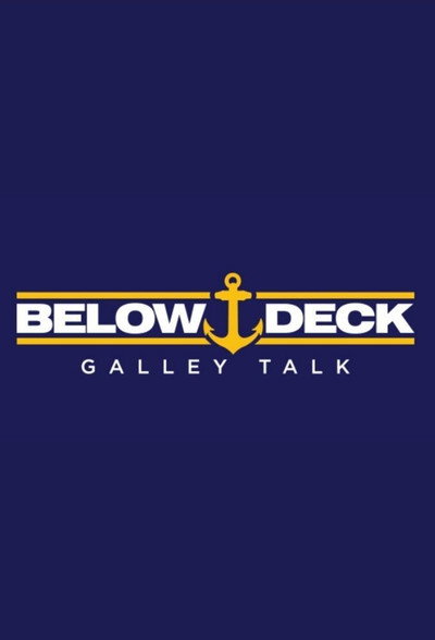 Póster de Below Deck Galley Talk