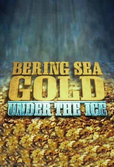 Póster de Bering Sea Gold: Under the Ice
