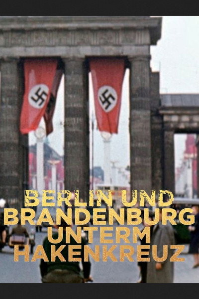 Póster de Berlin und Brandenburg unterm Hakenkreuz