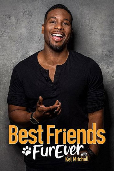 Póster de Best Friends Furever with Kel Mitchell