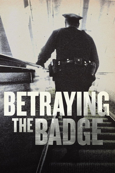 Póster de Betraying the Badge