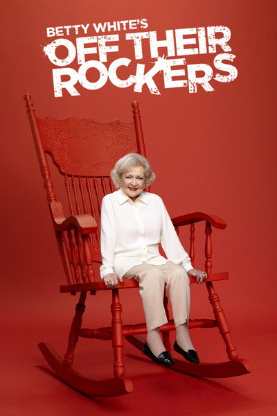 Póster de Betty White's Off Their Rockers
