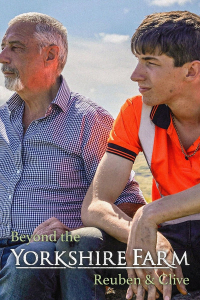 Póster de Beyond the Yorkshire Farm: Reuben & Clive