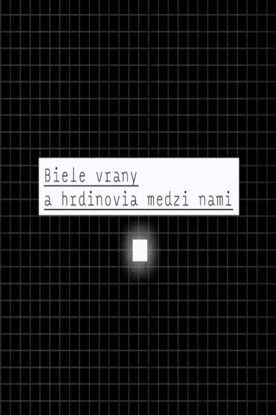 Póster de Biele vrany a hrdinovia medzi nami