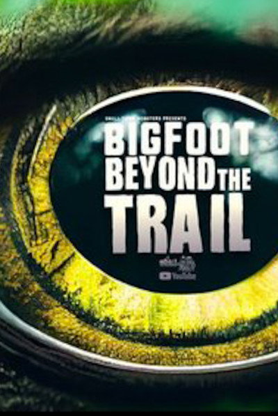Póster de Bigfoot Beyond the Trail