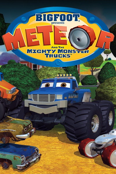 Póster de Bigfoot Presents: Meteor and the Mighty Monster Trucks