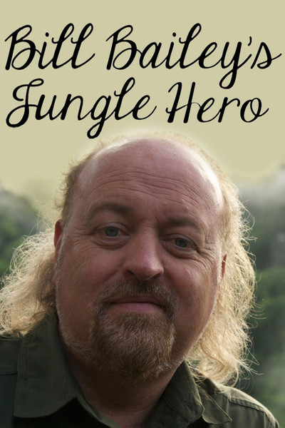 Póster de Bill Bailey's Jungle Hero