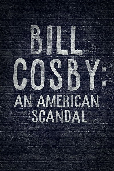 Póster de Bill Cosby: An American Scandal