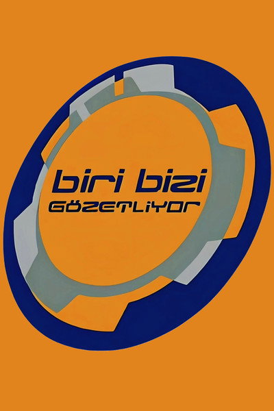 Póster de Biri Bizi Gözetliyor