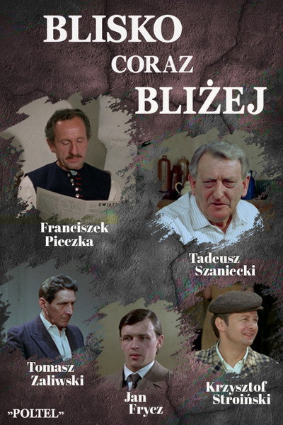 Póster de Blisko, coraz blizej