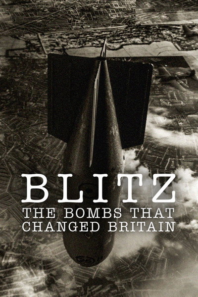 Póster de Blitz: The Bombs That Changed Britain