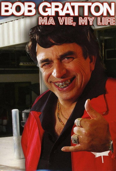 Póster de Bob Gratton, ma vie/My Life