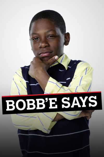 Póster de Bobb'e Says