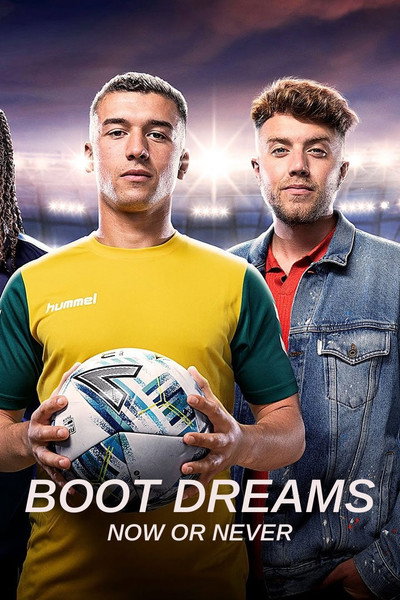 Póster de Boot Dreams: Now or Never