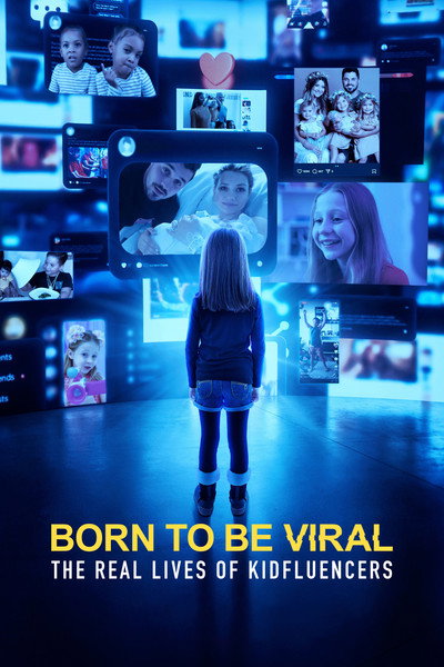 Póster de Born to Be Viral: los niños influencers