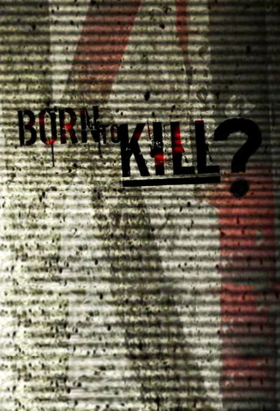 Póster de Born to Kill?