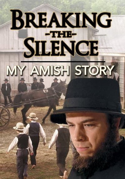 Póster de Breaking the Silence: My Amish Story