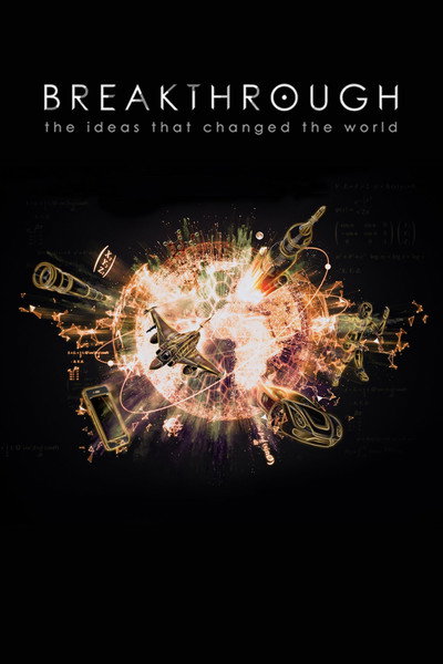 Póster de Breakthrough: The Ideas That Changed the World