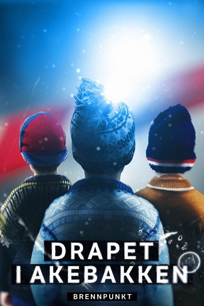 Póster de Brennpunkt: Drapet i akebakken