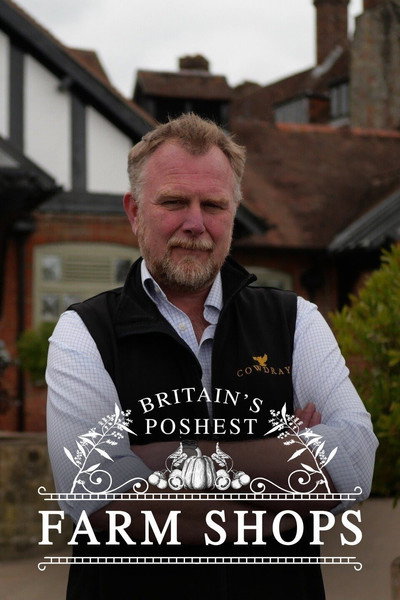 Póster de Britain's Poshest Farm Shops