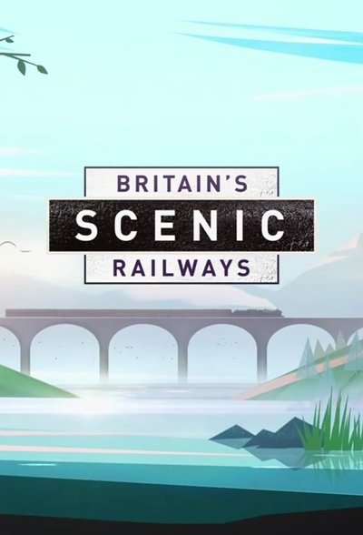 Póster de Britain's Scenic Railways