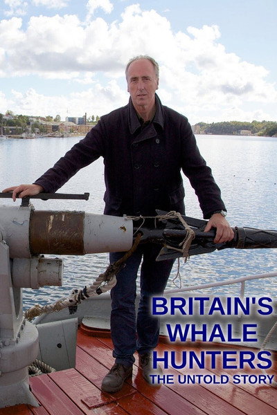 Póster de Britain's Whale Hunters: The Untold Story