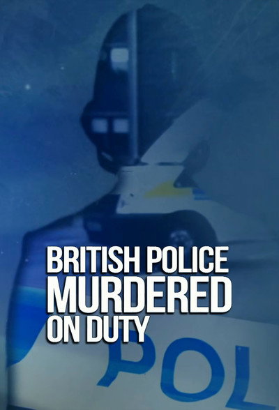 Póster de British Police Murdered on Duty