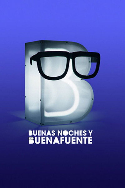 Póster de Buenas noches y Buenafuente