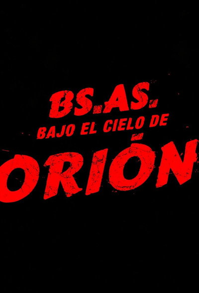 Póster de Buenos Aires Bajo el Cielo de Orión
