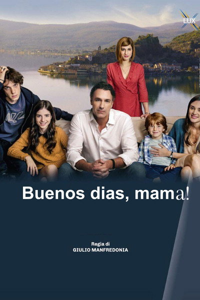 Póster de ¡Buenos días, mamá!