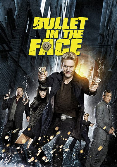 Póster de Bullet in the Face