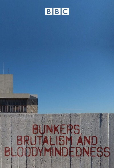 Póster de Bunkers, Brutalism and Bloodymindedness: Concrete Poetry with Jonathan Meades