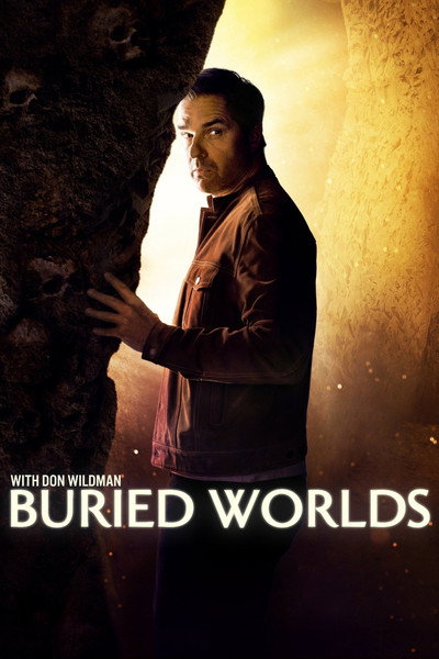 Póster de Buried Worlds with Don Wildman
