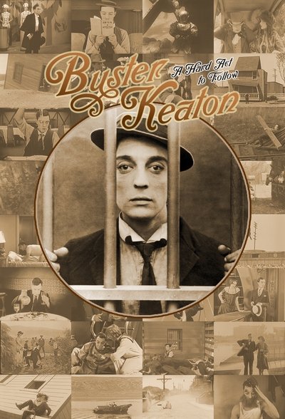 Póster de Buster Keaton: A Hard Act to Follow