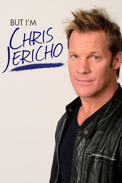 Póster de But I'm Chris Jericho!