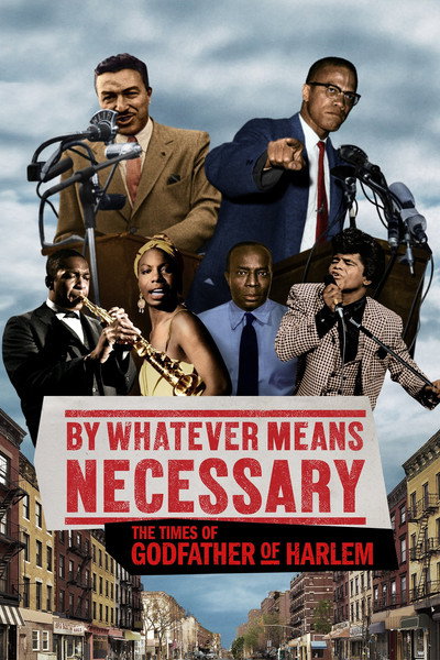 Póster de By Whatever Means Necessary: The Times of Godfather of Harlem